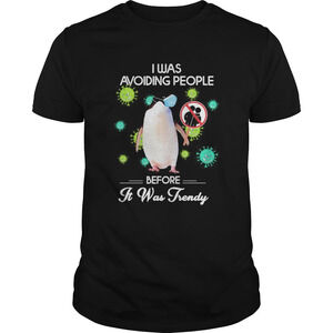 Penguin Mask I Was Avoiding People Before It Was Frendy Covid19 Shirt